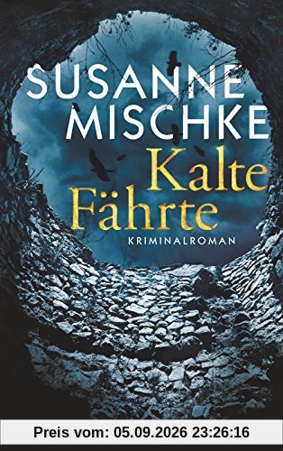 Kalte Fährte: Kriminalroman
