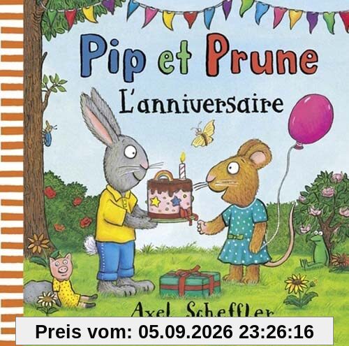 Pip et Prune. L'anniversaire