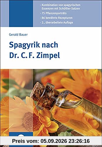 Spagyrik nach Dr. C. F. Zimpel
