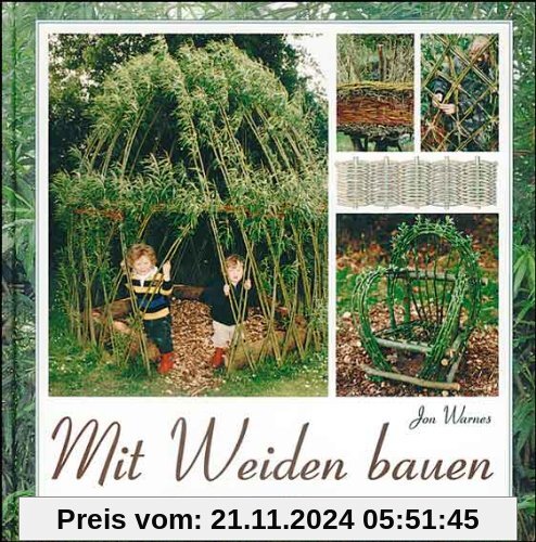 Mit Weiden bauen