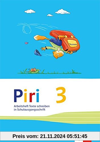 Piri: Arbeitsheft in Schulausgangsschrift 3. Schuljahr