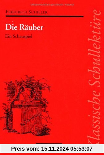 Klassische Schullektüre, Die Räuber: Ein Schauspiel