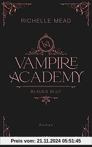 Vampire Academy - Blaues Blut: Hardcover-Ausgabe (Vampire-Academy-Reihe, Band 2)