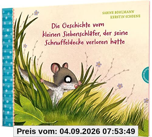 Der kleine Siebenschläfer 7: Die Geschichte vom kleinen Siebenschläfer, der seine Schnuffeldecke verloren hatte: Einfühlsame Vorlesegeschichte für Kinder ab 4 Jahren (7)