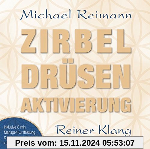 Zirbel Drüsen Aktivierung: Mit einer Meditation von Jeanne Ruland im Booklet