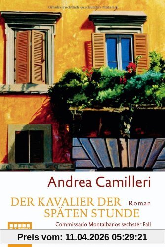 Der Kavalier der späten Stunde: Commissario Montalbanos sechster Fall