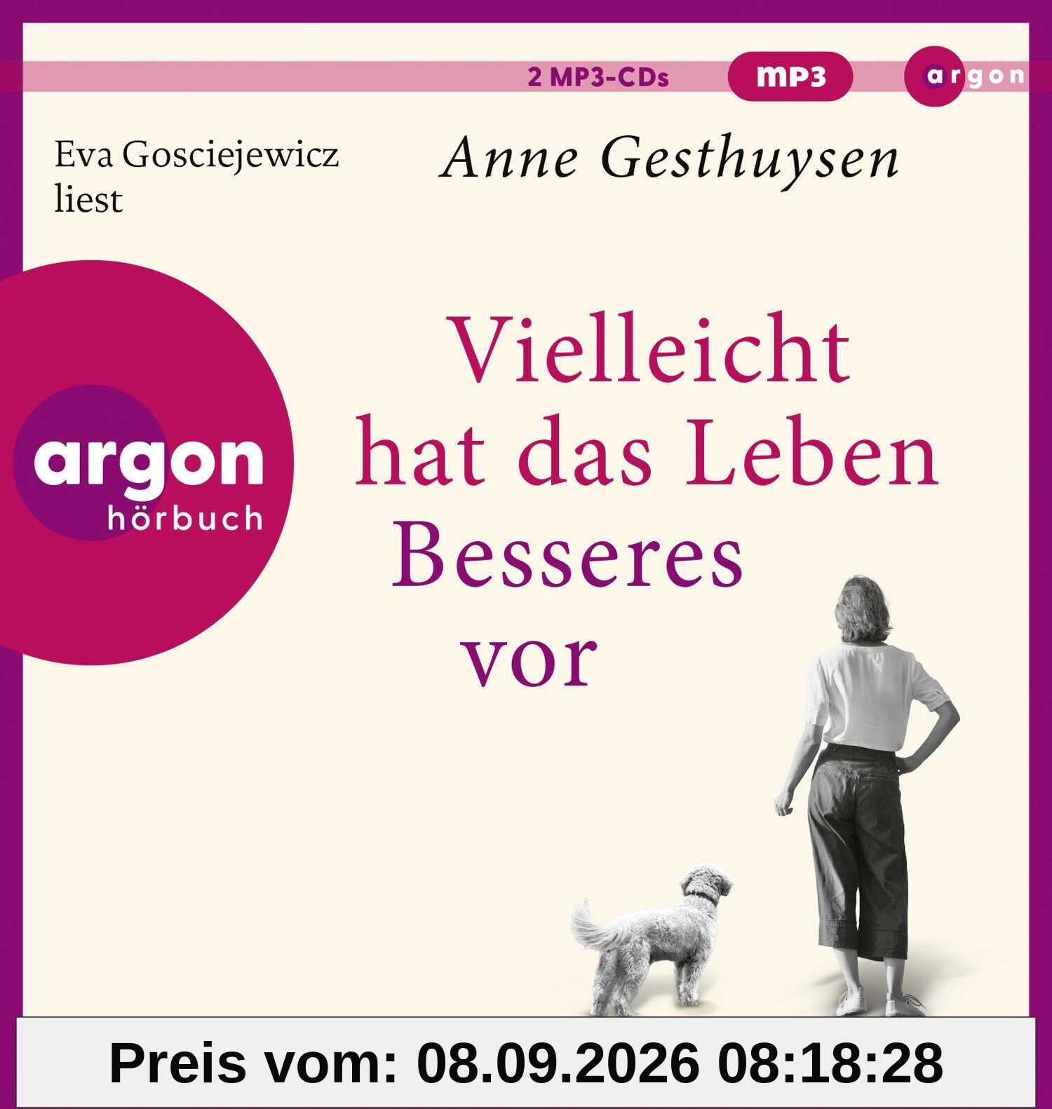 Vielleicht hat das Leben Besseres vor: Roman