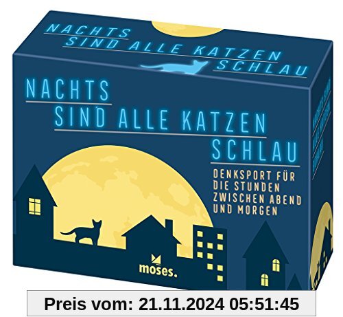 Nachts sind alle Katzen schlau | 75 abwechslungsreiche Denksport-Aufgaben für die Stunden zwischen Abend und Morgen (Qui