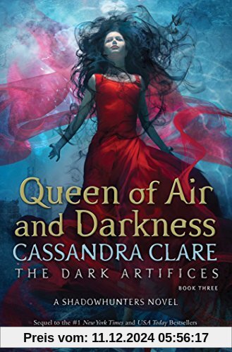 Queen of Air and Darkness (The Dark Artifices, Band 3)