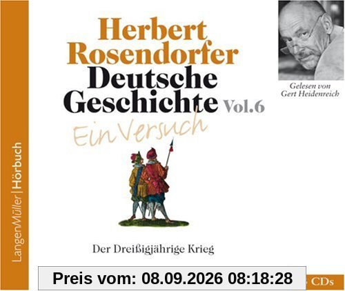 Deutsche Geschichte - Ein Versuch 6: Der Dreißigjährige Krieg