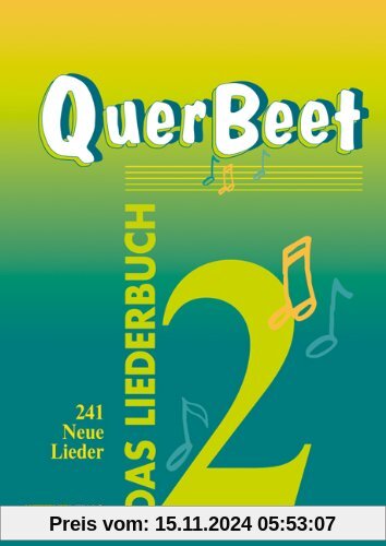 QuerBeet 2, Das Liederbuch, 241 Neue Lieder