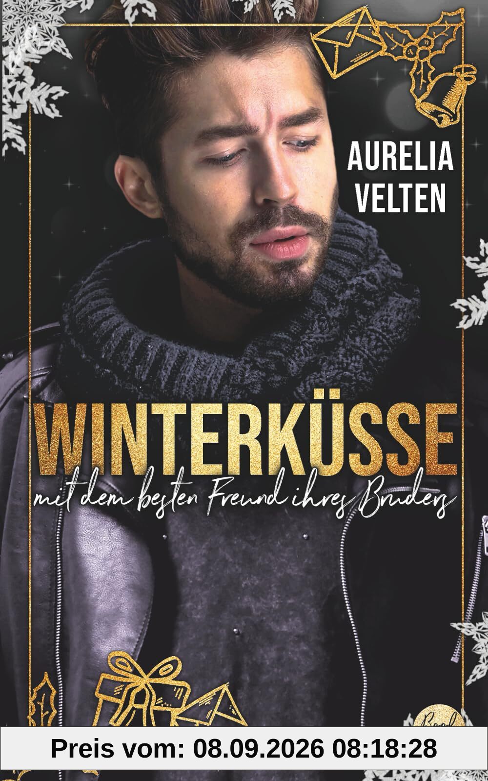 Winterküsse mit dem besten Freund ihres Bruders