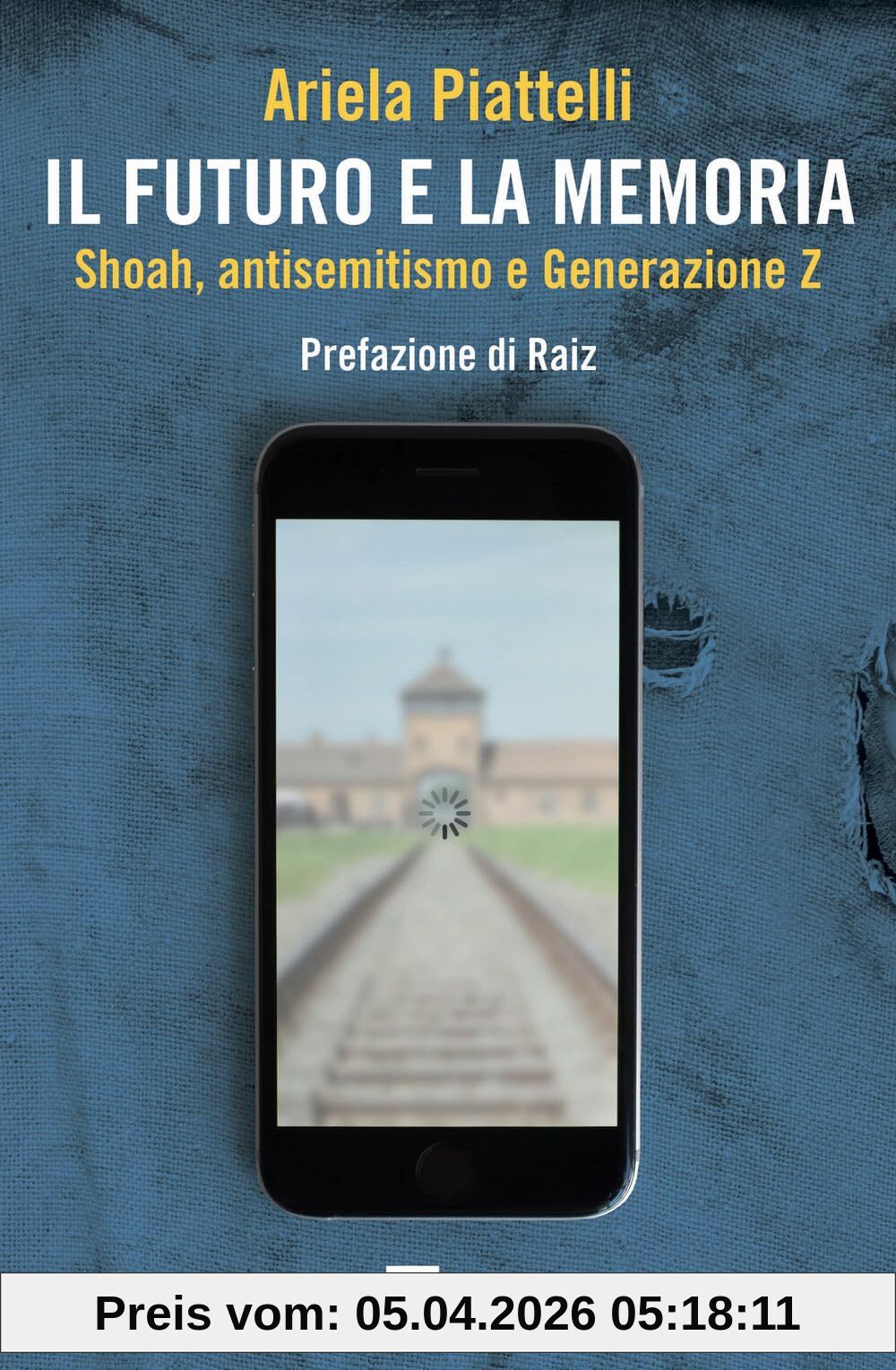 Il futuro e la memoria. Shoah, antisemitismo e Generazione Z