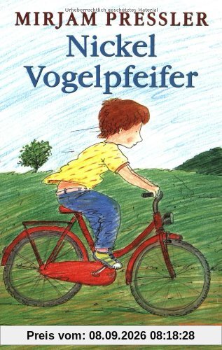 Nickel Vogelpfeifer: Erzählung (Gulliver)
