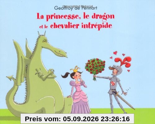 La princesse, le dragon et le chevalier intrépide