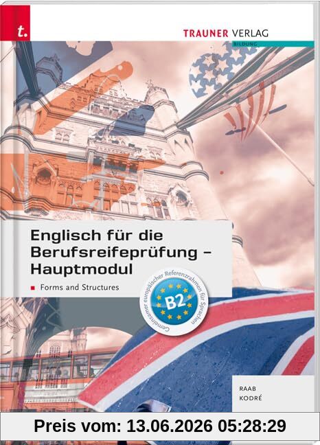 Englisch für die Berufsreifeprüfung - Hauptmodul Forms and Structures + E-Book