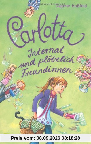 Carlotta, Band 2: Carlotta - Internat und plötzlich Freundinnen
