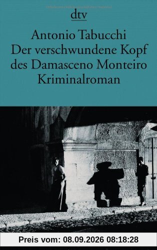 Der verschwundene Kopf des Damasceno Monteiro: Roman