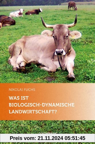 Was ist biologisch-dynamische Landwirtschaft?