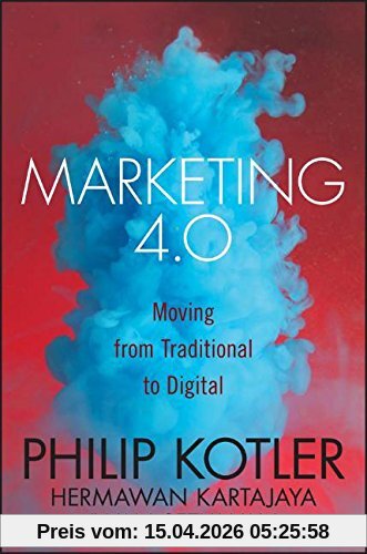 Marketing 4.0: Moving from Traditional to Digital