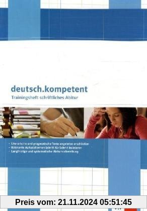 Deutsch.oberstufe. Trainingsheft zum schriftlichen Abitur: Aufsatzformen