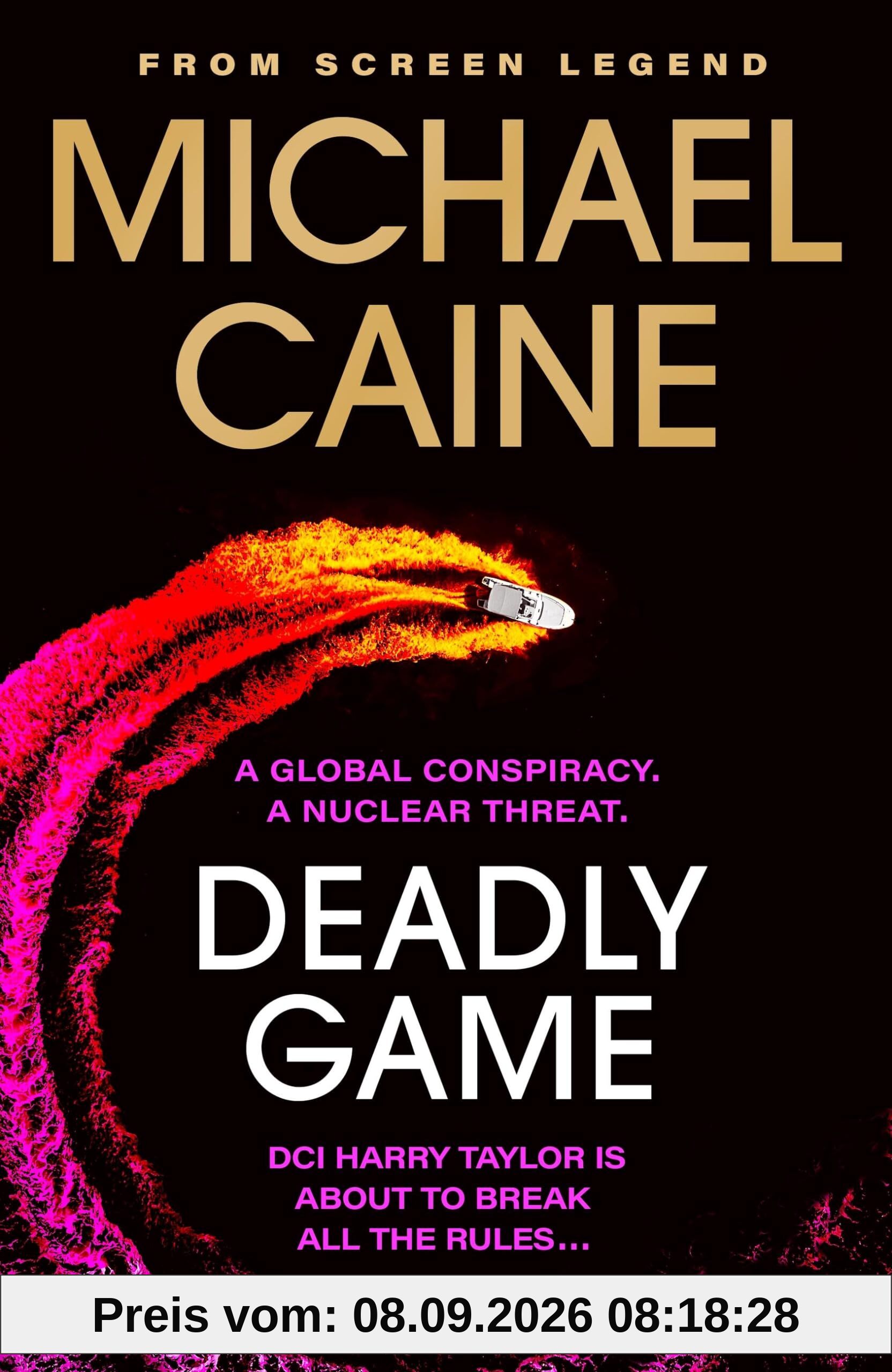 Deadly Game: The stunning thriller from the screen legend Michael Caine