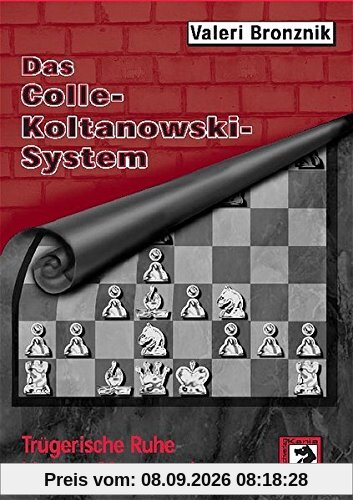 Das Colle-Koltanowski-System: Trügerische Ruhe hinterm Mauerwerk