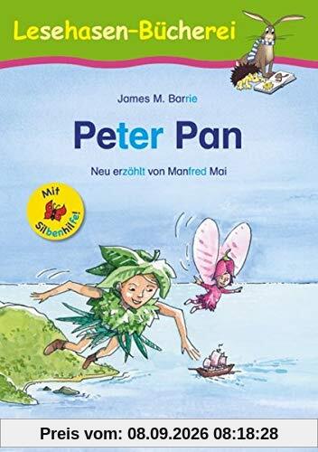 Peter Pan / Silbenhilfe: Schulausgabe (Lesen lernen mit der Silbenhilfe)
