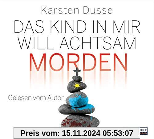 Das Kind in mir will achtsam morden