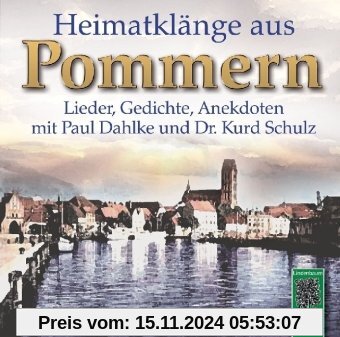 Heimatklänge aus Pommern: Lieder, Gedichte und Anekdoten