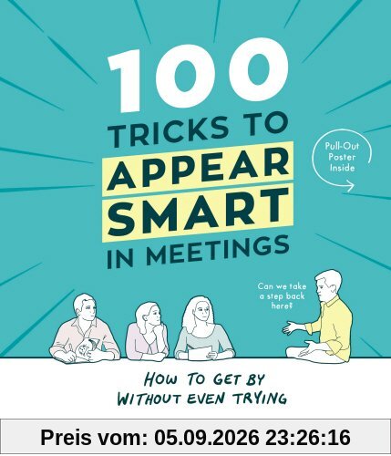 100 Tricks to Appear Smart In Meetings