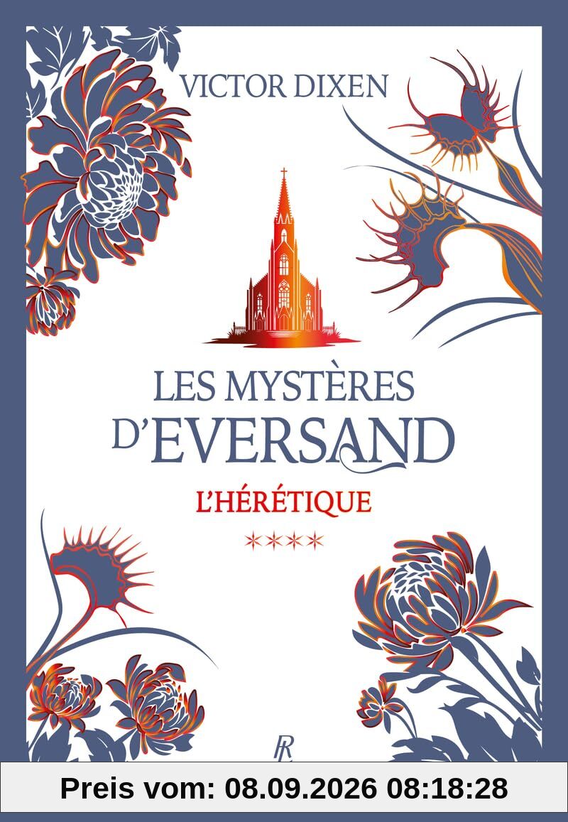 Les mystères d'Eversand. Vol. 4. L'hérétique