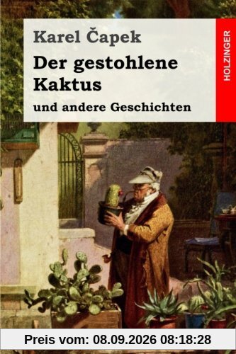 Der gestohlene Kaktus und andere Geschichten