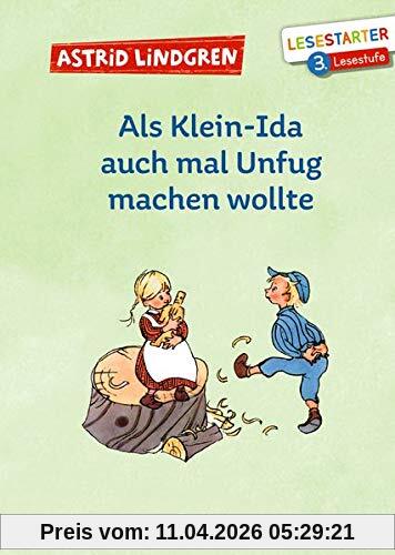 Als Klein-Ida auch mal Unfug machen wollte (Lesestarter)