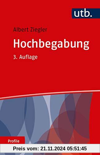 Hochbegabung (utb Profile, Band 3018)