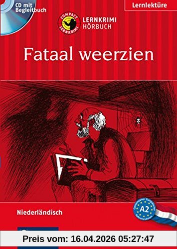 Fataal weerzien: Lernkrimi Hörbuch. Niederländisch - Niveau A2 (Compact Lernkrimi Hörbuch)