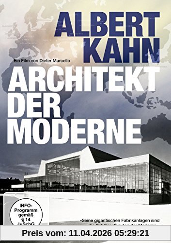 Albert Kahn - Architekt der Moderne
