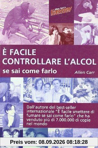 È facile controllare l'alcool se sai come farlo