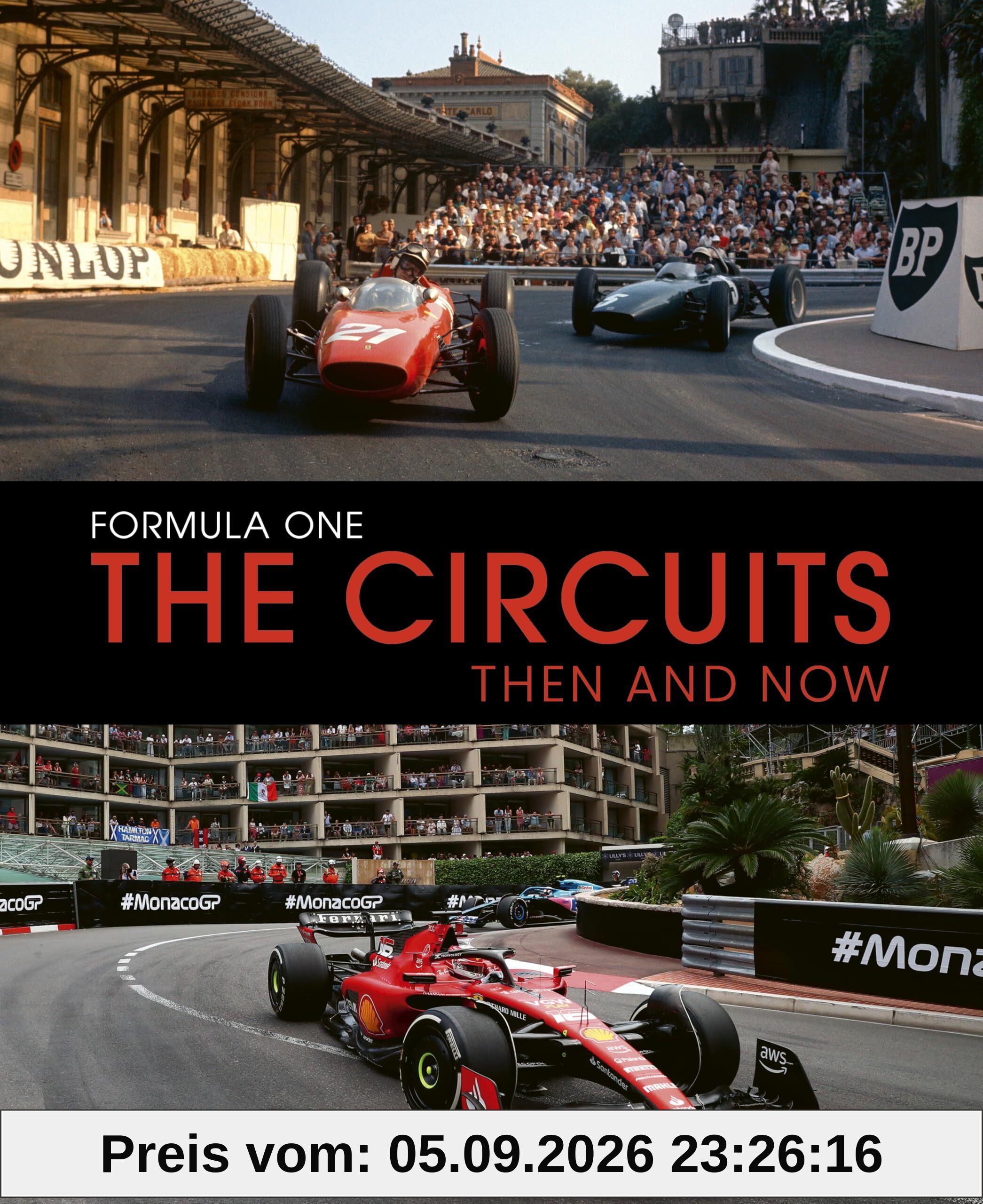 Formula One The Circuits: Then and Now: Then & Now