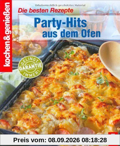 Kochen & genießen. Party-Hits aus dem Ofen