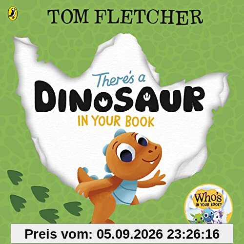 There's a Dinosaur in Your Book (Who's in Your Book?)