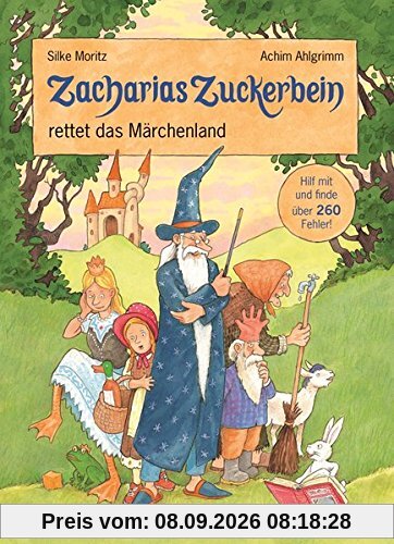 Zacharias Zuckerbein rettet das Märchenland