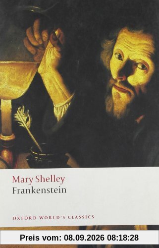 Frankenstein: Or The Modern Prometheus (Oxford World's Classics)