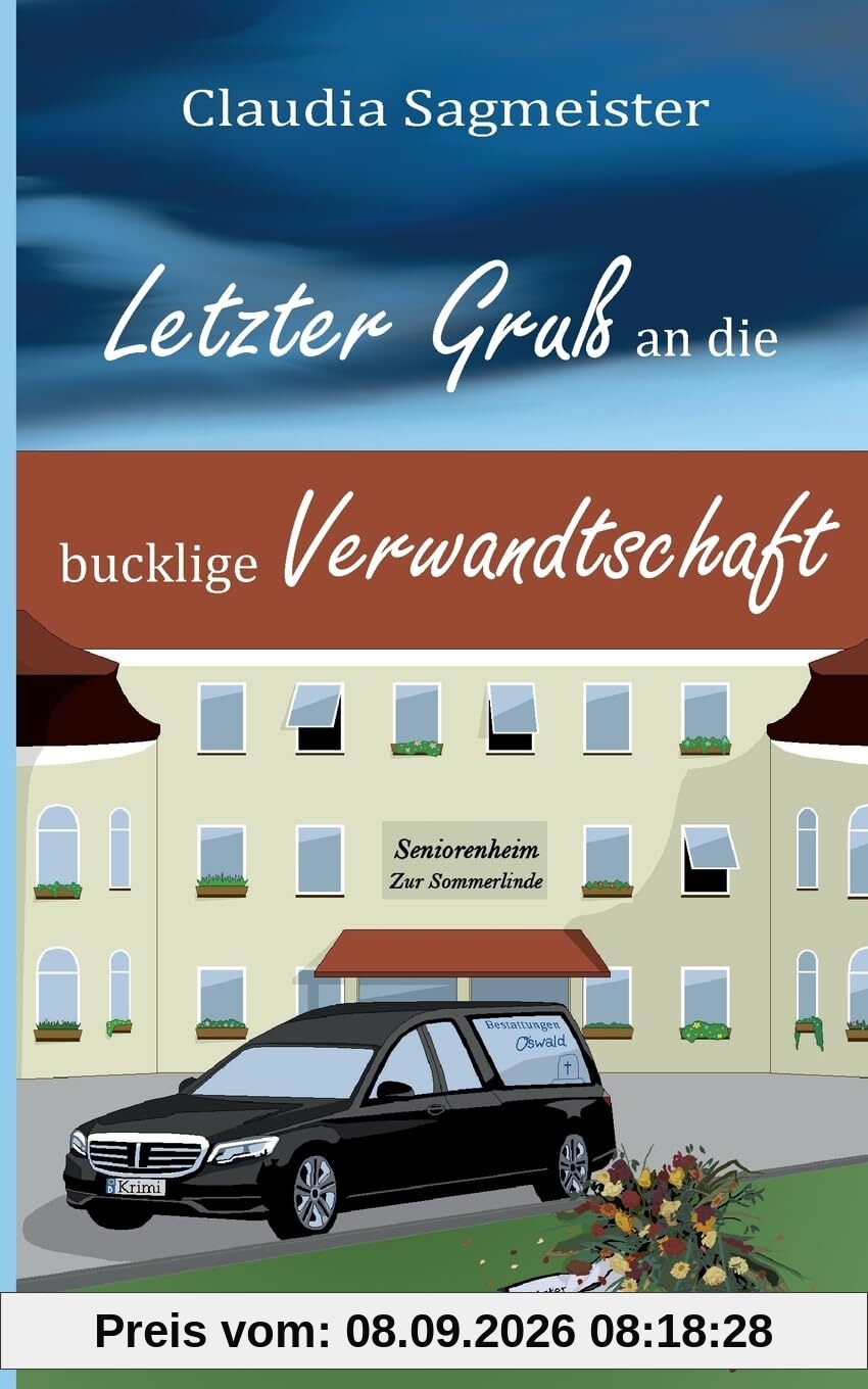 Letzter Gruß an die bucklige Verwandtschaft: Meisinger Krimi