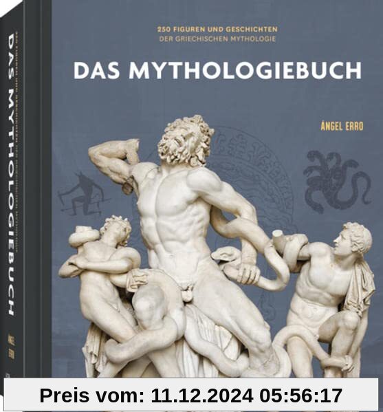 250 Meilensteine Das Mythologiebuch