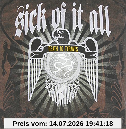 Sick of It All Death To Tyrants (Limited Mftm 2013 Edition)