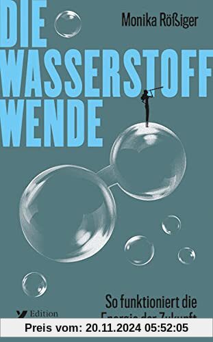 Die Wasserstoff-Wende: So funktioniert die Energie der Zukunft