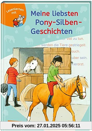 LESEMAUS zum Lesenlernen Sammelbände: Meine liebsten Pony-Silben-Geschichten: 3er-Sammelband: Extra Lesetraining – Leset