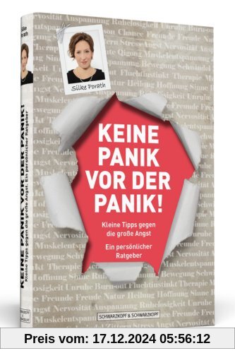 Keine Panik vor der Panik! - Kleine Tipps gegen die große Angst: Ein persönlicher Ratgeber: Kleine Tipps gegen die groÃ