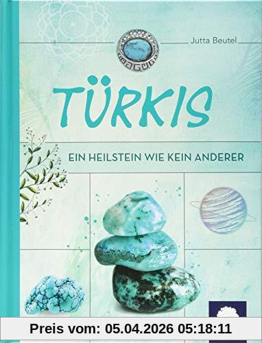 Jutta Beutel Türkis, Ein Heilstein Wie Kein Anderer
